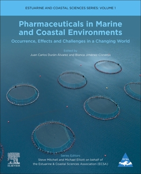 Paperback Pharmaceuticals in Marine and Coastal Environments: Occurrence, Effects, and Challenges in a Changing World Volume 1 Book