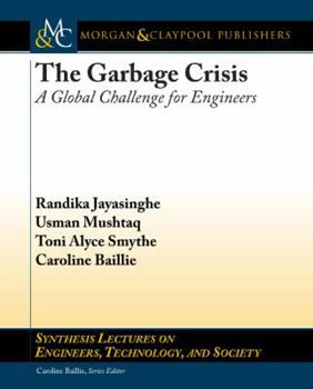 Paperback The Garbage Crisis: A Global Challenge for Egineers Book
