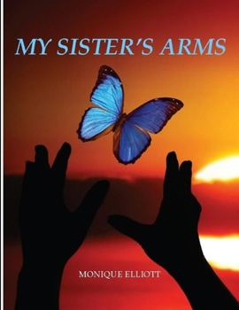 Paperback My Sister's Arms Book