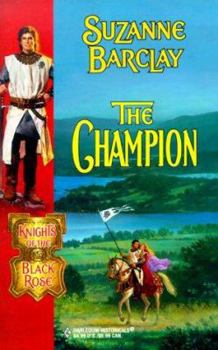 The Champion - Book  of the Knights of the Black Rose
