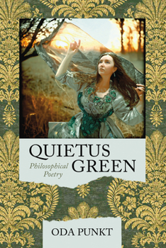 Paperback Quietus Green: Philosophical Poetry Book