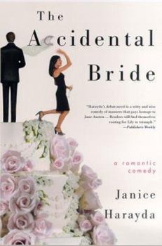 Paperback The Accidental Bride: A Romantic Comedy Book