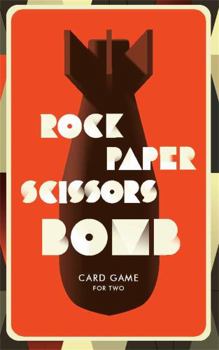 Cards Rock, Paper, Scissors, Bomb: Card Game Book