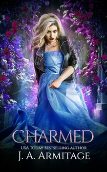 Charmed - Book #3 of the Cinderella Reverse Fairytale