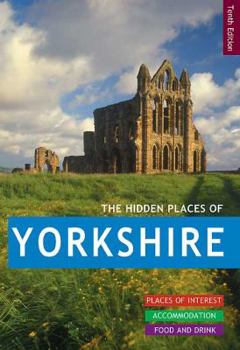 Paperback The Hidden Places of Yorkshire Book