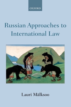 Paperback Russian Approaches to International Law Book