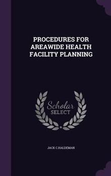 Hardcover Procedures for Areawide Health Facility Planning Book