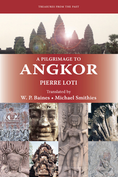 Paperback A Pilgrimage to Angkor Book