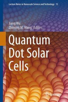 Hardcover Quantum Dot Solar Cells Book