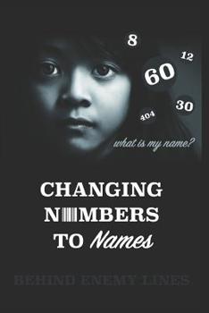 Changing Numbers to Names: Behind Enemy Lines