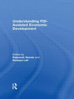 Paperback Understanding Fdi-Assisted Economic Development Book
