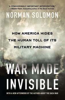 Paperback War Made Invisible: How America Hides the Human Toll of Its Military Machine Book