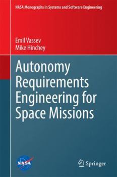 Hardcover Autonomy Requirements Engineering for Space Missions Book