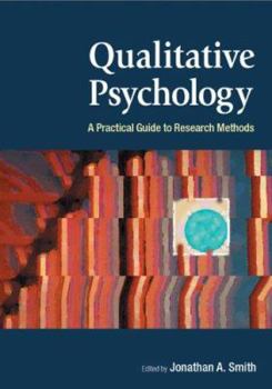 Qualitative Psychology: A Practical Guide to Research Methods