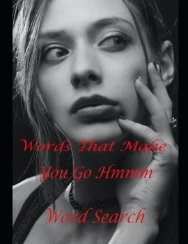 Paperback Words That Make You Go Hmmm Book