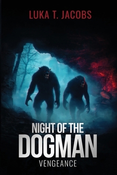 Paperback Night Of The Dogman: Vengeance Book