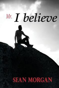 Paperback "Mr. I Believe" Book