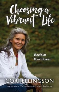 Paperback Choosing a Vibrant Life Book