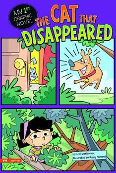 The Cat That Disappeared - Book  of the My First Graphic Novel