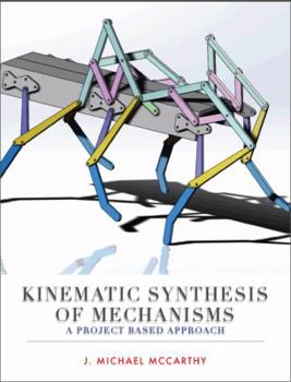Paperback Kinematic Synthesis of Mechanisms: A project based approach Book