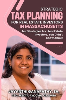 Paperback Strategic Tax Planning for Real Estate Investors in Massachusetts Book