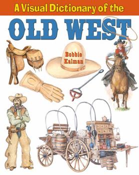 Paperback A Visual Dictionary of the Old West Book