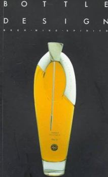 Paperback Bottle Design: Beer, Wine, Spirits Book