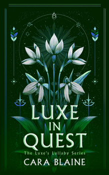 Luxe in Quest (Luxe's Lullaby Trilogy)