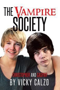 Paperback The Vampire Society-Christopher and Gaspar Book