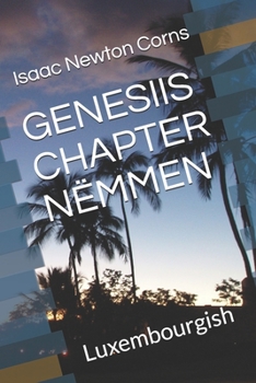 Paperback Genesiis Chapter Nëmmen: Luxembourgish [Luxembourgish; Letzeburgesch] Book
