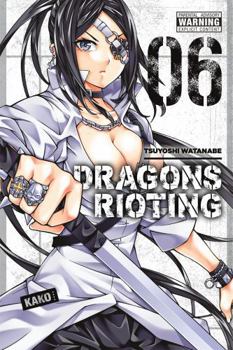 Paperback Dragons Rioting, Volume 6 Book