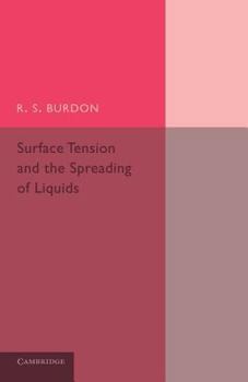 Paperback Surface Tension and the Spreading of Liquids Book