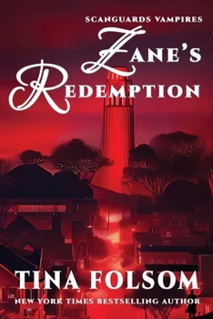 Zane's Redemption - Book #5 of the Scanguards Vampires