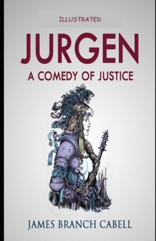 Paperback Jurgen: A Comedy of Justice Illustrated Book