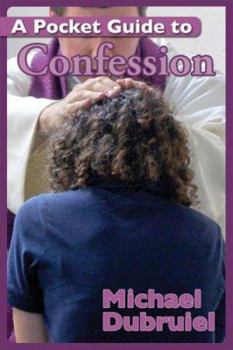 Paperback A Pocket Guide to Confession Book
