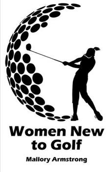 Paperback Women New to Golf Book