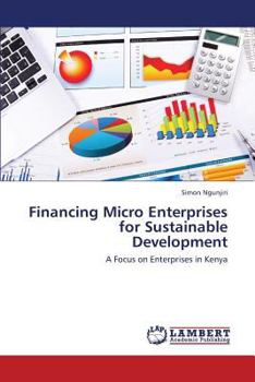 Paperback Financing Micro Enterprises for Sustainable Development Book