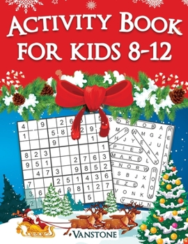 Paperback Activity Book for Kids 8-12: 200 Fun Sudoku Puzzles and Word Search for Kids with Solutions - Large Print - Christmas Edition [Large Print] Book