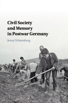 Paperback Civil Society and Memory in Postwar Germany Book