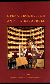 Hardcover Opera Production and Its Resources: Volume 4 Book