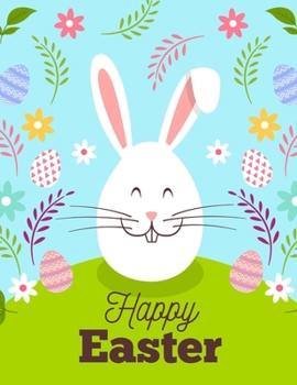 Paperback Happy Easter: Celebrate Easter - Easter gift for children - Fun Easter Coloring Book for Kids - Easter baskets bunnies chicks decora Book