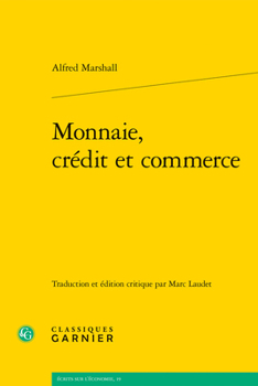 Paperback Monnaie, Credit Et Commerce [French] Book
