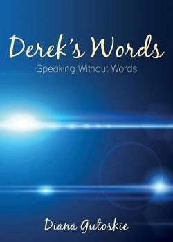 Paperback Derek's Words: Speaking Without Words Book