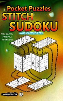 Paperback Pocket Puzzles Stitch Sudoku With Candidates: Play Sudoku following the Stitches Book