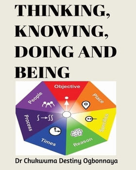 Paperback Thinking, Knowing, Doing and Being Book