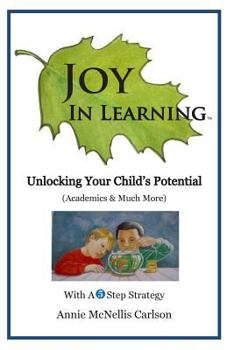 Joy in Learning: Unlocking Your Child's Potential