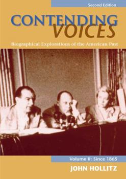 Paperback Contending Voices: Biographical Explorations of the American Past, Volume II: Since 1865 Book