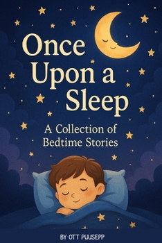 Paperback Once Upon A Sleep: A Collection Of Bedtime Stories Book