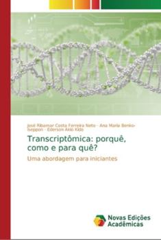 Paperback Transcriptômica: porquê, como e para quê? [Portuguese] Book