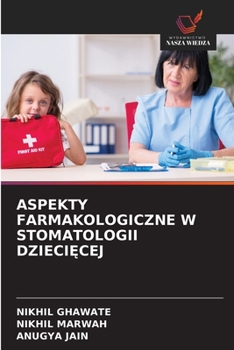 Paperback Aspekty Farmakologiczne W Stomatologii DzieciĘcej [Polish] Book